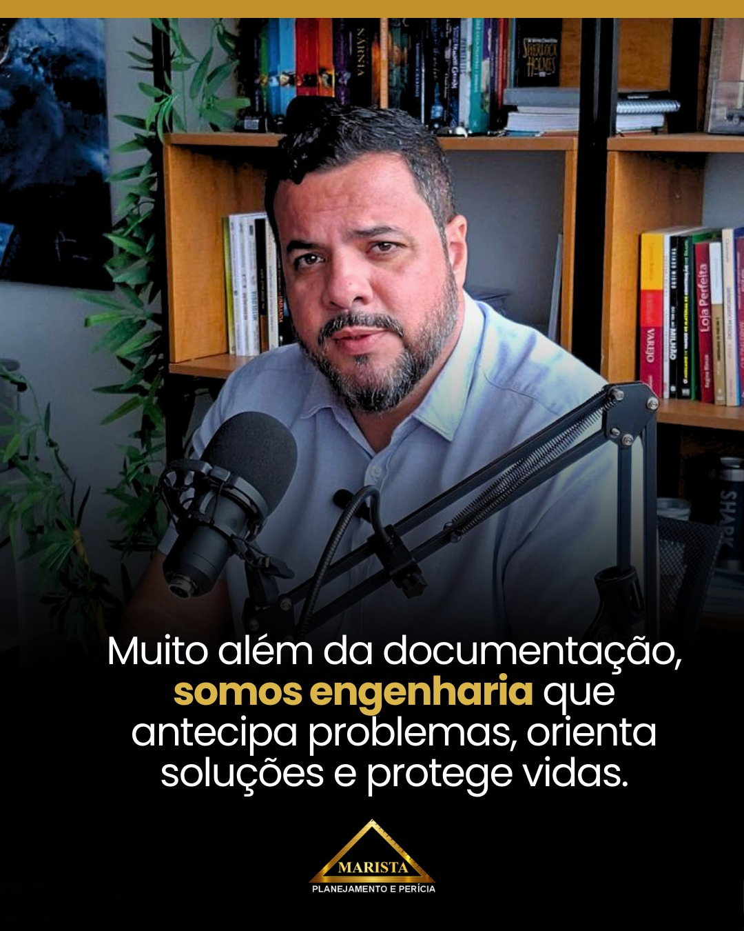 Serviços realizados pela Marista Planejamento e Perícia